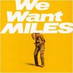 We Want Miles cover