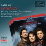 Catalani: La Wally (Complete opera recorded in 1989) cover