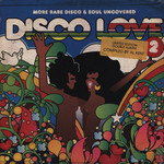 Disco Love 2 (More Rare Disco and Soul Uncovered) cover