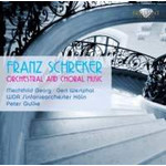 Schreker: Orchestral and Choral Music cover