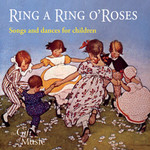 Ring a ring o' roses: Songs and dances for children cover