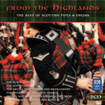 From The Highlands - The Best of Scottish Pipes & Drums cover