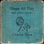 Sleep All Day and Other Stories cover