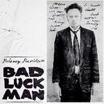 Bad Luck Man (LP + CD) cover