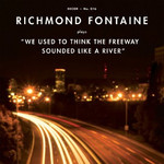 We Used to Think the Freeway Sounded Like a River (Vinyl) cover