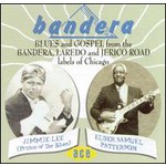 Bandera Blues and Gospel From the Bandera, Laredo and Jerico Road Labels cover