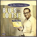 Blues For Dootsie: the Blue & Dootone Sides cover