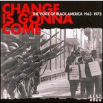 Change Is Gonna Come: The Voice Of Black America 1963-1973 cover