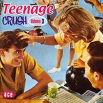 Teenage Crush - Volume 3 cover