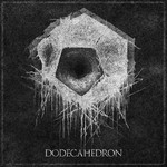Dodecahedron (Limited Edition Digipak) cover