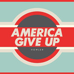 America Give Up (Vinyl Edition) cover