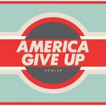 America Give Up cover