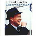 Come Swing With Me! (180 Gram Audiophile Vinyl Edition) cover