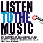 Listen to the Music: Caltone's Jamaican 45s 1966-69 cover