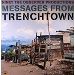 Niney the Observer Productions: Messages From Trenchtown cover