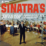 Sinatra's Swingin' Session!!! + A Swingin' Affair! (Newly Remastered With a 12-Page Booklet) cover