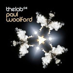 The Lab 04: Paul Woolford (U.K. Edition) cover