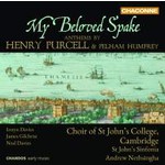 My Beloved Spake : Anthems by Henry Purcell & Pelham Humfrey cover