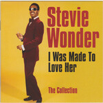 I Was Made To Love Her - The Collection cover