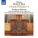 Walcha: Chorale Preludes, Volume 2 cover