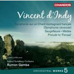 Orchestral Works Volume 5 - Symphony on a French Mountain Song Op. 25 / etc cover