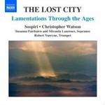 The Lost City: Lamentations Through the Ages cover