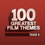 100 Greatest Film Themes Take 3 [6 CD set] cover