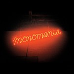 Monomania (LP) cover