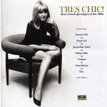 Tres Chic! - More French Girls Singers Of The 1960s cover