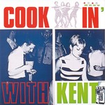Cookin' With Kent (LP) cover
