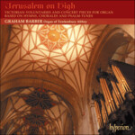 Jerusalem On High - Victorian Voluntaries and Concert Pieces for Organ cover