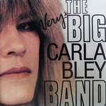 The Very Big Carla Bley Band (LP) cover