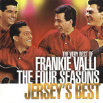 Jersey's Best: The Very Best Of Frankie Valli and The Four Seasons cover
