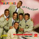 The Ultimate Harptones - Life is But a Dream 1953-61 cover