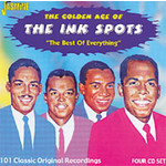 The Golden Age Of The Ink Spots: The Best Of Everything - 101 Classic Original Recordings cover