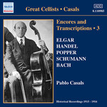 Elgar/Handel/Popper/Schumann: Encores and Transcriptions, Vol. 3: Complete Acoustic Recordings, Part 1 (1915-1916) cover