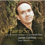Finzi: Oh Fair To See - Song cycles for tenor & piano cover