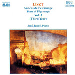 Liszt: Années de Pèlerinage, Vol. 3 cover