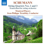Schumann: String Quartets Nos. 1 and 3 (arr. for string orchestra) cover