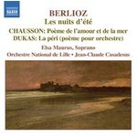 Berlioz: Les Nuits D'ete (with works by Dukas & Chausson) cover