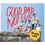 Good Bad Not Evil (LP) cover