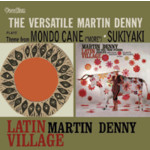 Latin Village / The Versatile Martin Denny cover