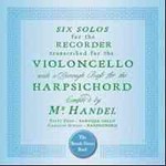 Handel: Six Sonatas for Cello trans. from the Recorder Sonatas by Carolyn Gibley cover