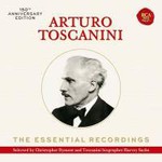Arturo Toscanini: The Essential Recordings cover