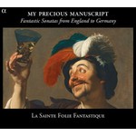 My precious manuscript - Fantastic sonatas from England to German cover