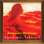 MARBECKS COLLECTABLE: Blechinger: Violin Concerto / Piano Concerto cover