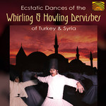 Ecstatic Dances of the Whirling & Howling Dervishes of Indi cover