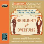 The Essential Collection - Gilbert & Sullivan: Highlights & Overtures cover