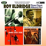 Three Classic Albums Plus (Roy And Diz / Little Jazz / Swing Goes Dixie) cover