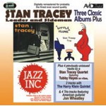 Three Classic Albums Plus (Stan Tracey Showcase / Little Klunk / Jazz Inc) cover